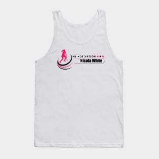 My Motivation - Nicola White Tank Top